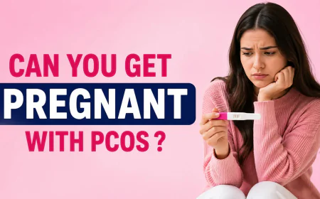 Can You Get Pregnant With PCOS?
