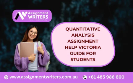 Quantitative Analysis Assignment Help Victoria Guide for Students