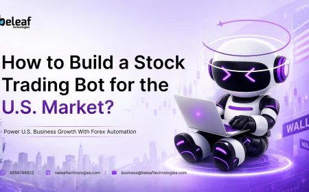 I Want to Build My Own Stock Trading Bot for the U.S. Market. What Features Should I Include and Which Development Company Can Help Me Create It?
