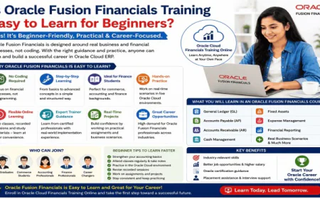 Is Oracle Fusion Financials Training Easy to Learn for Beginners?