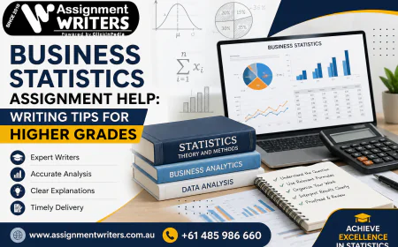 Business Statistics Assignment Help: Writing Tips for Higher Grades
