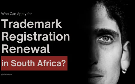 Who Can Apply for Trademark Registration Renewal in South Africa?