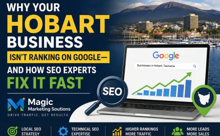 Why Your Hobart Business Isn’t Ranking on Google—And How SEO Experts Fix It Fast
