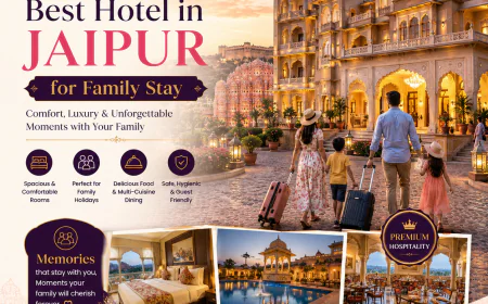 Best Hotel in Jaipur for Family Stay | Service Bazzar