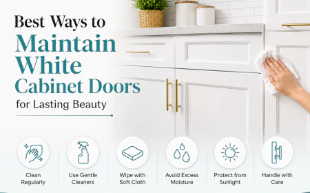 Best Ways to Maintain White Cabinet Doors for Lasting Beauty