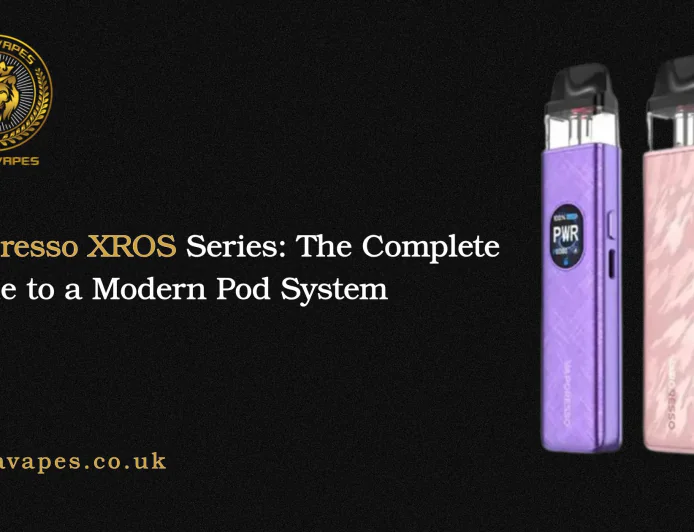 Vaporesso XROS Series: The Complete Guide to a Modern Pod System