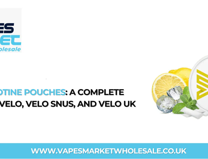 Velo Nicotine Pouches: A Complete Guide to Velo, Velo Snus, and Velo UK