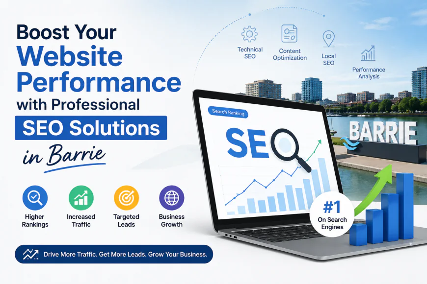 Boost Your Website Performance with Professional SEO Solutions in Barrie