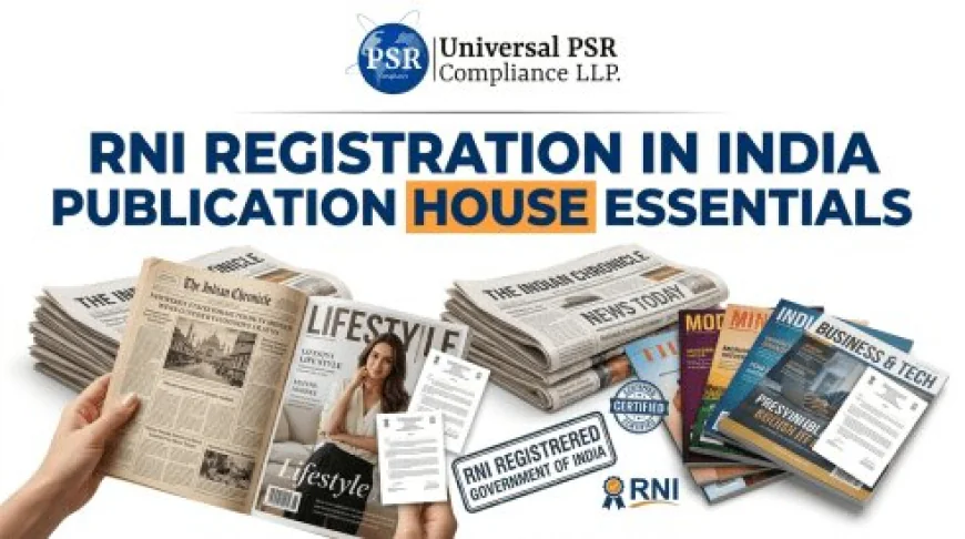 RNI (PRGI) Registration in Delhi NCR – Complete Guide (2026)