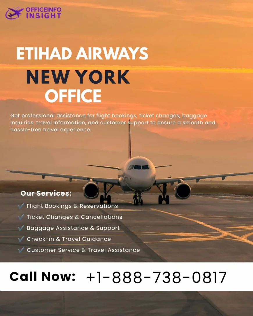 Etihad Airways New York Office +1-888-738-0817