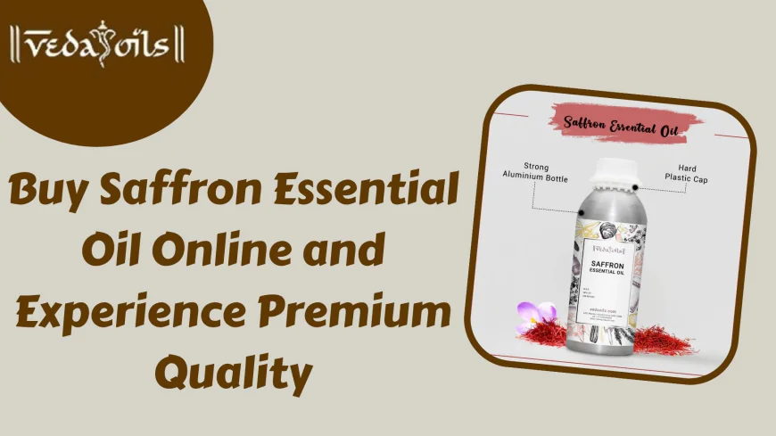 Buy Saffron Essential Oil Online and Experience Premium Quality