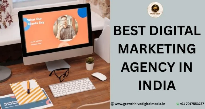 Best Digital Marketing Agency in India – Helping Businesses Grow with Smart Online Marketing