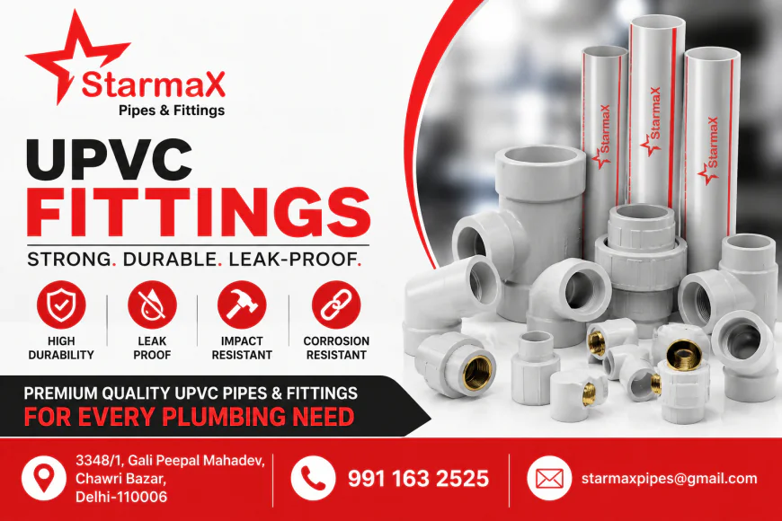 Starmax uPVC Fittings for Plumbing & Water Supply Systems