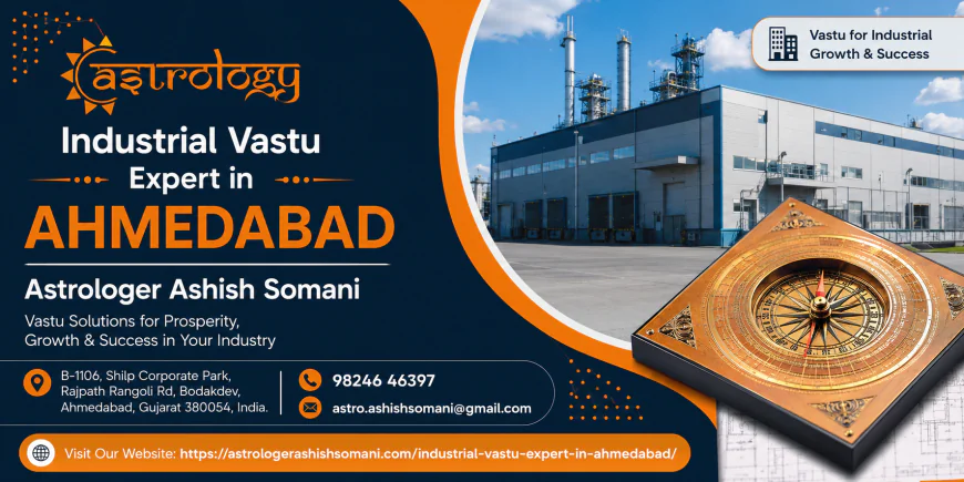 Industrial Vastu Solutions for Business Success | Astrologer Ashish Somani