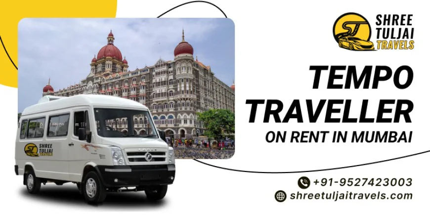 Best Tempo Traveller on Rent in Mumbai | Book Now