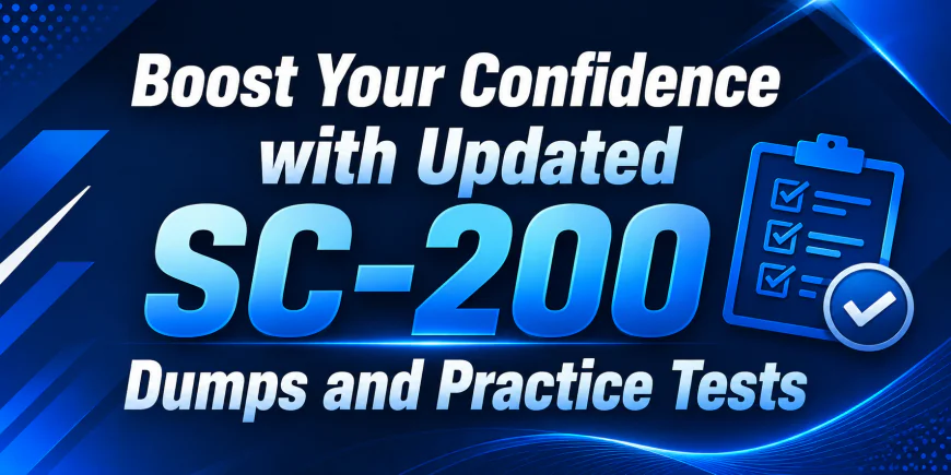 Boost Your Confidence with Updated SC-200 Dumps and Practice Tests
