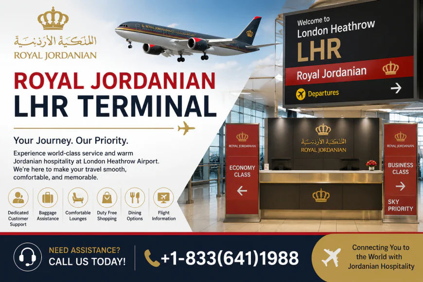 +1-833(641)1988 Royal Jordanian LHR Terminal