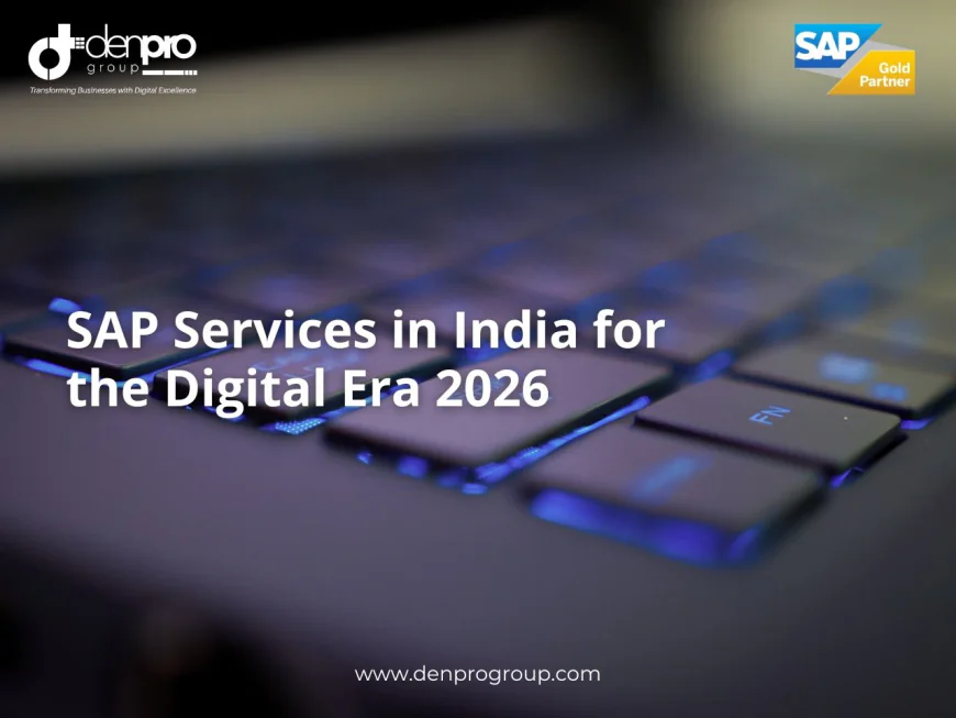 SAP Services in India: Helping Businesses Move from Operational Complexity to Sustainable Growth