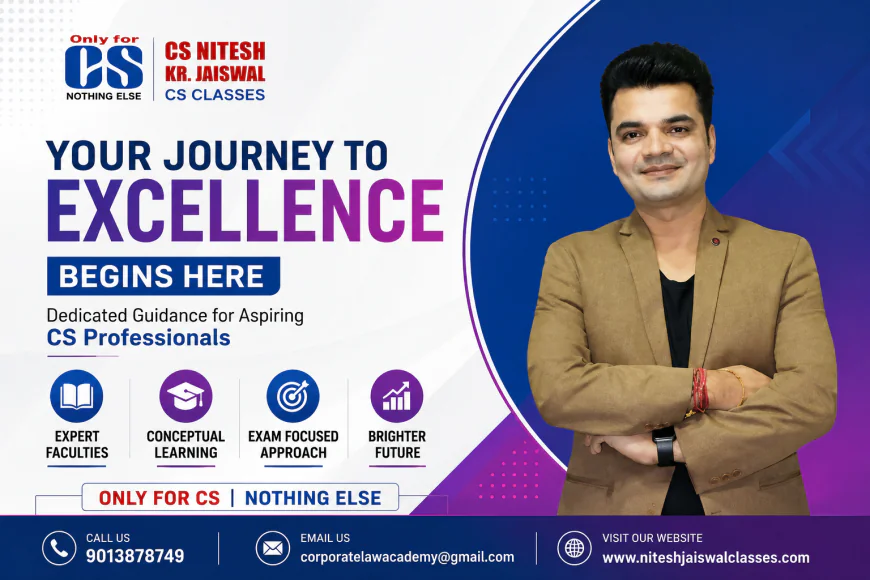 Nitesh Kr. Jaiswal Classes: Building the Future of Company Secretary Professionals