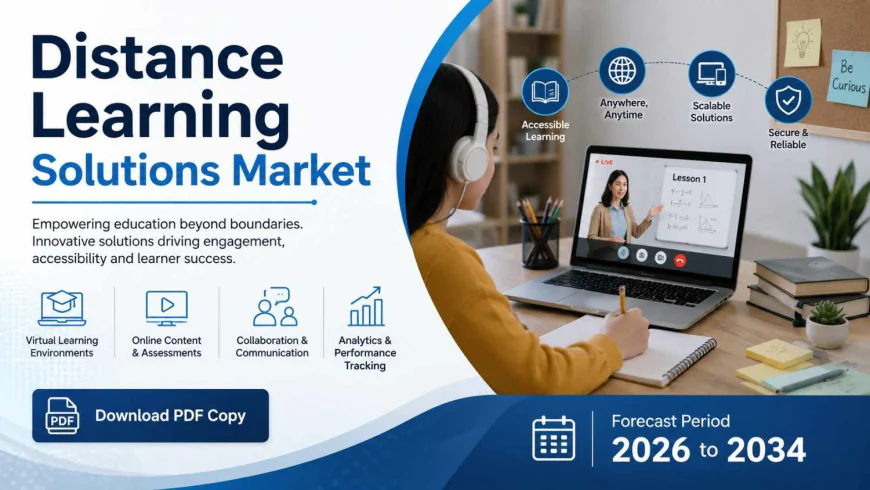 North America Distance Learning Solutions Industry Report: Opportunities and Forecast 2034