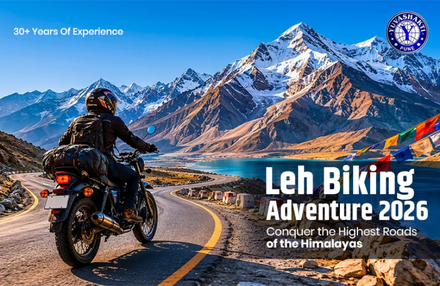 Leh Biking Adventure 2026: Conquer the Highest Roads of the Himalayas   