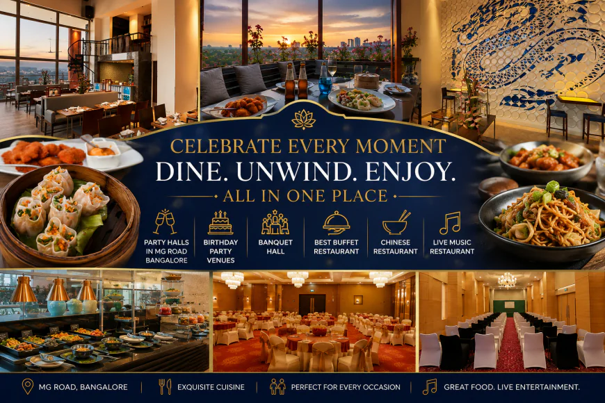 The Ultimate Guide to Party Halls in MG Road, Bangalore and Memorable Dining Experiences