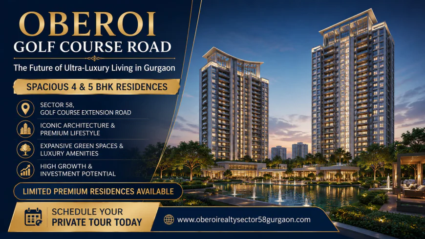 Oberoi Golf Course Road Gurgaon – Luxury Homes for Modern Families