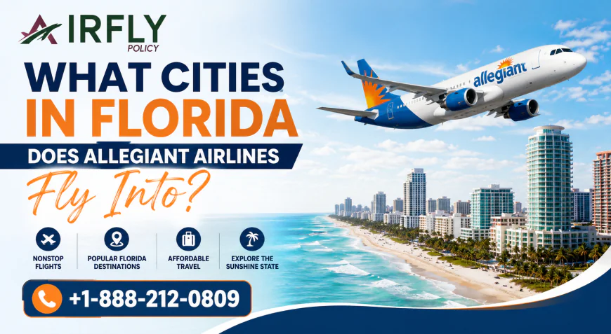 What Cities in Florida Does Allegiant Airlines Fly Into?