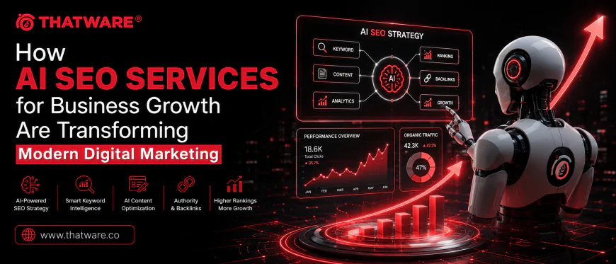 How AI SEO Services for Business Growth Are Transforming Modern Digital Marketing