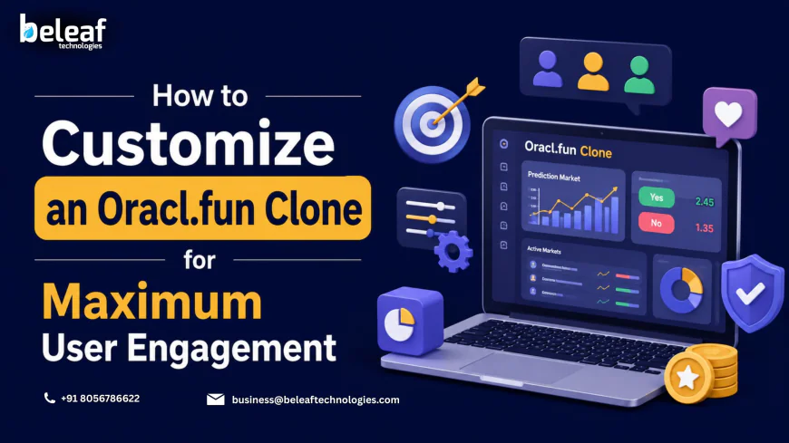 How to Customize an Oracl.fun Clone for Maximum User Engagement