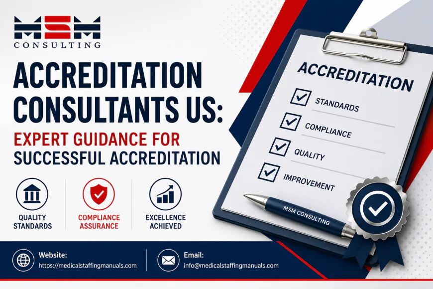 Accreditation Consultants US: Expert Guidance for Successful Accreditation
