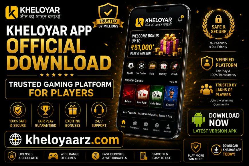 Kheloyar App Official Download – Trusted Gaming Platform for Players
