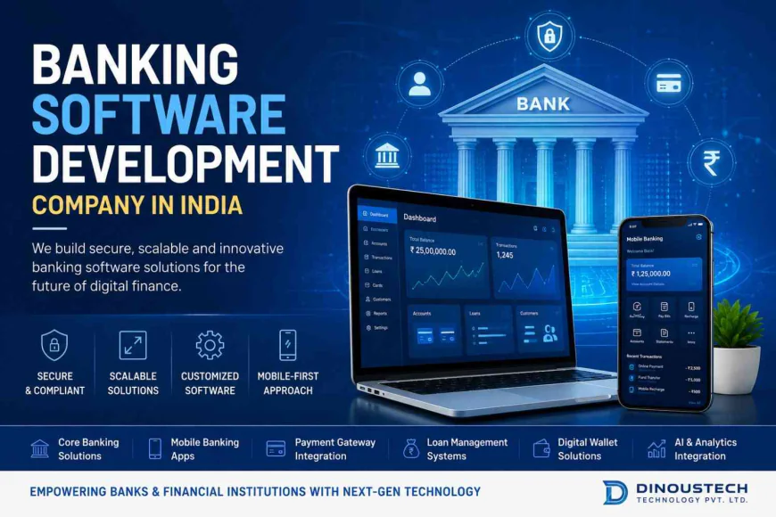 Banking Software Development Company in India for Fintech Startups