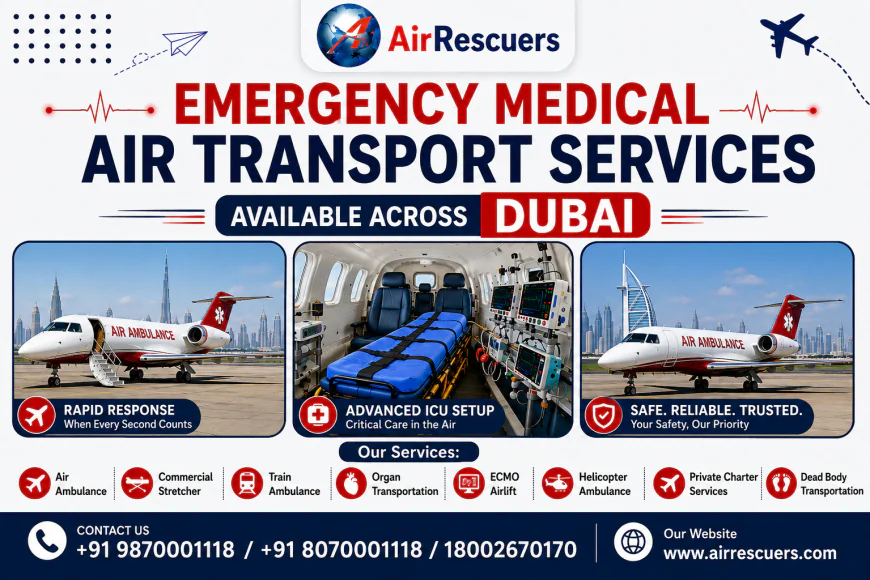 Emergency Medical Air Transport Services Available Across Dubai