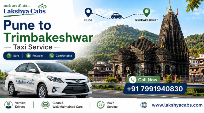 Pune to Trimbakeshwar Taxi | Complete Travel Guide for Pilgrims