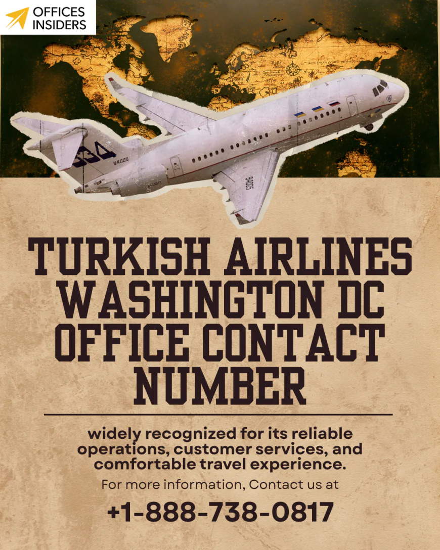Turkish Airlines Washington DC Office Contact Number +1-888-738-0817