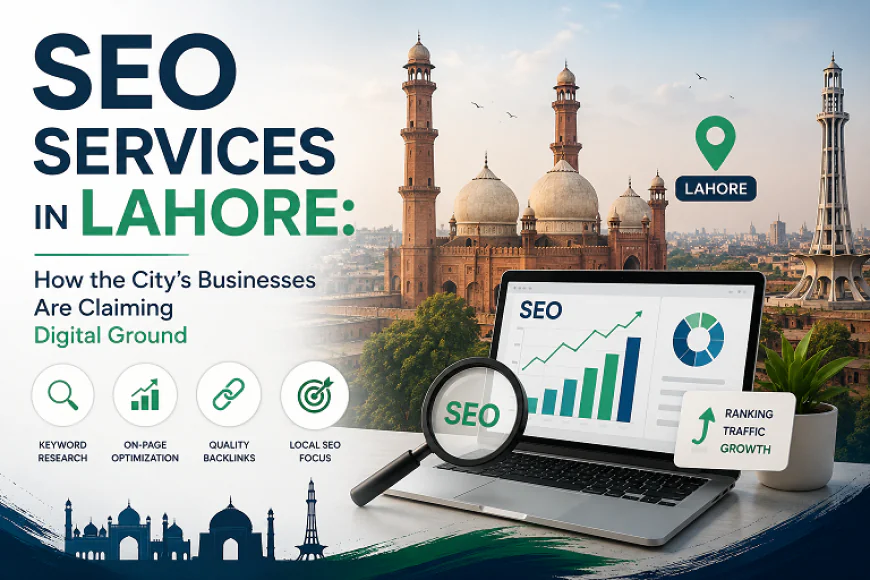 Dominate Lahore's Digital Market with Professional SEO Services