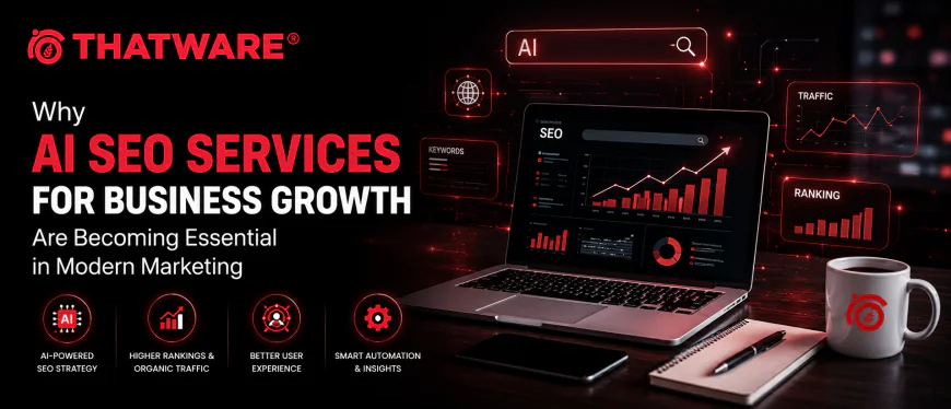 Why AI SEO Services for Business Growth Are Becoming Essential in Modern Marketing