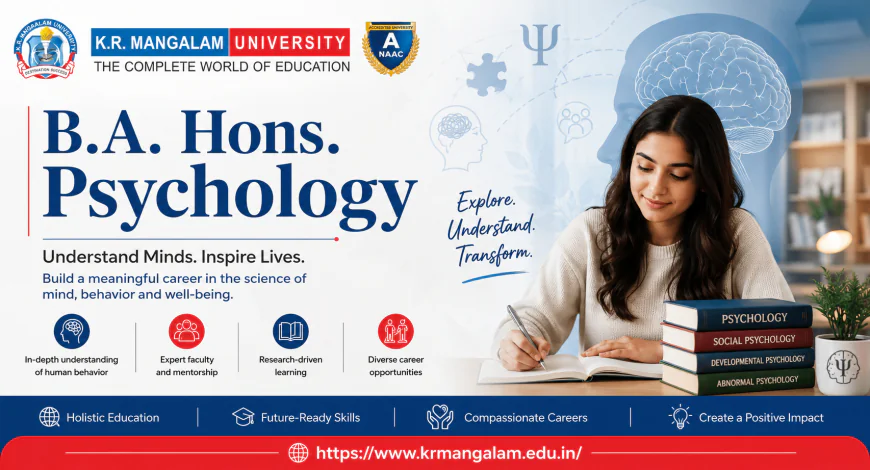 B.A. Hons. Psychology Course: Course Details, Scope, Eligibility, Career Opportunities & Admissions