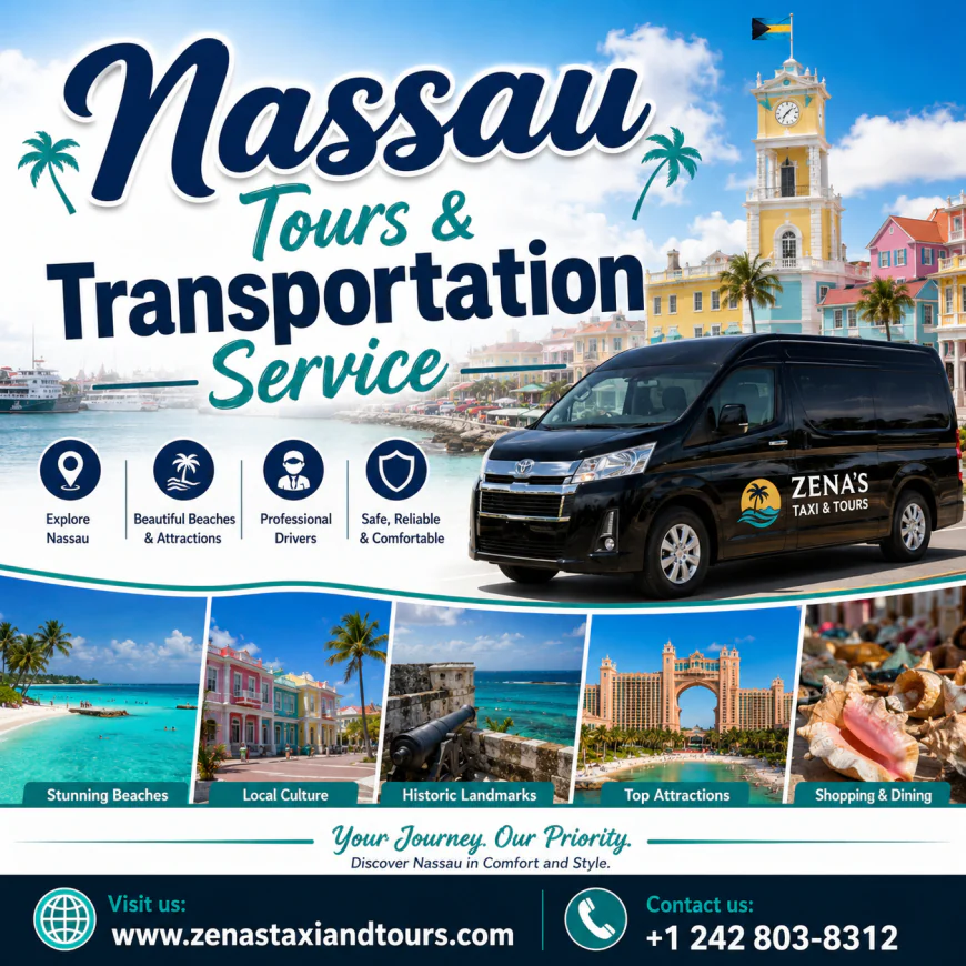 Why Choose Nassau Tours & Transportation Service by Zena’s Taxi & Tours?