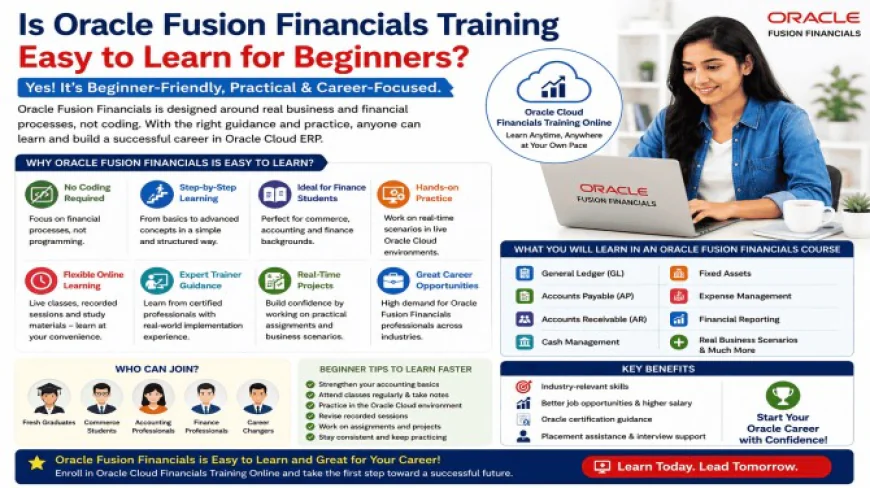 Is Oracle Fusion Financials Training Easy to Learn for Beginners?