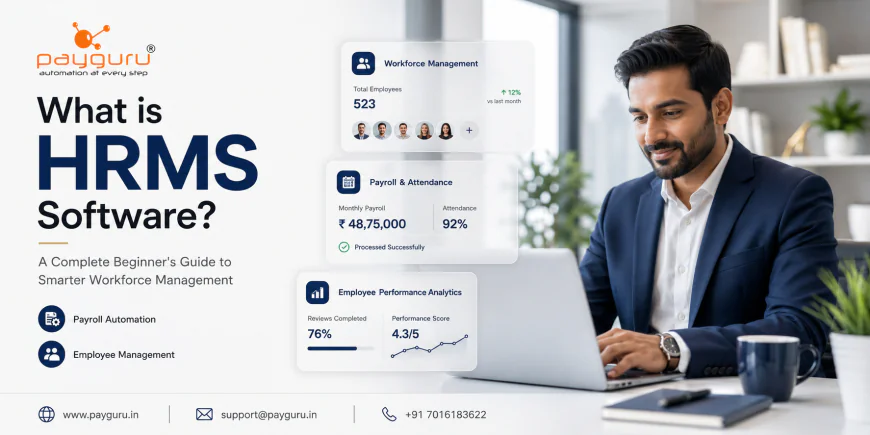 What is HRMS Software? Complete Guide for Beginners