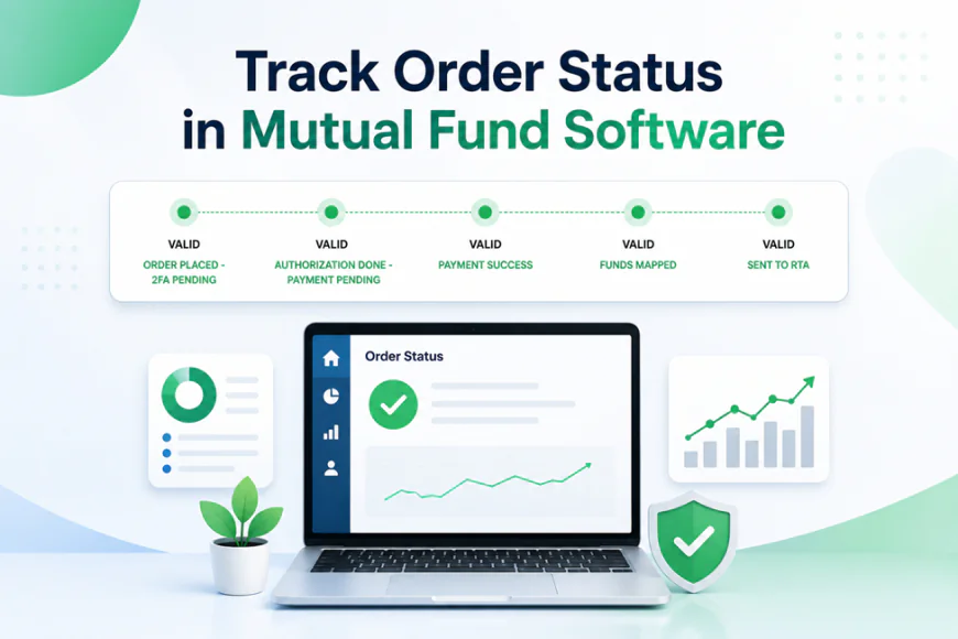 Can I Track Order Status in a Top Mutual Fund Software in India?