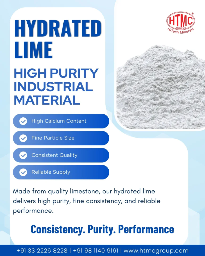 How Premium Hydrated Lime Improves Industrial Performance and Product Quality