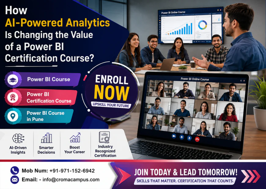 How AI-Powered Analytics Is Changing the Value of a Power BI Certification Course?