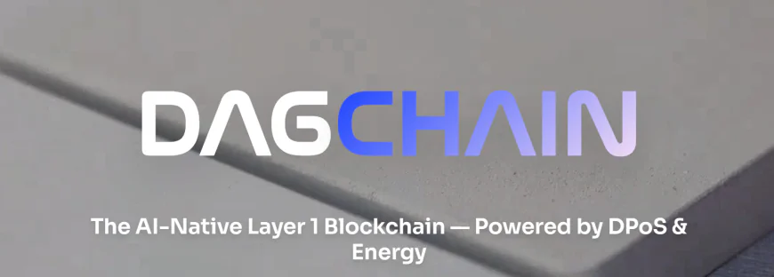 DAGChain: Your Easy and Modern Blockchain Platform