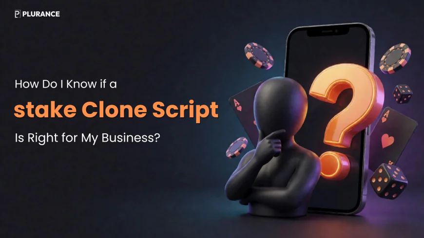 How Do I Know if a Stake Clone Script Is Right for My Business?