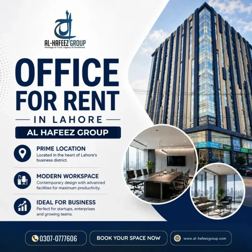 Offices in Lahore & Offices in Gulberg Lahore | Al-Hafeez Group