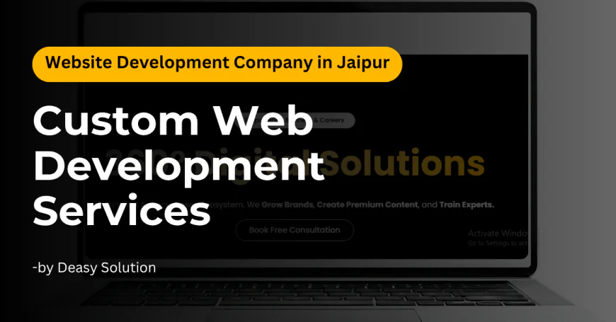 Best Website Development Company in Jaipur | Deasy Solution