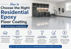 How to Choose the Right Residential Epoxy Floor Coating
